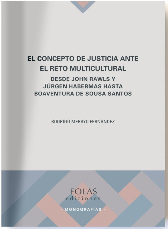 El Concepto De Justicia Ante El Reto Multicultural Libro