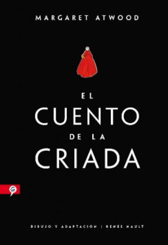 El Cuento De La Criada. Novela Gráfica Libro