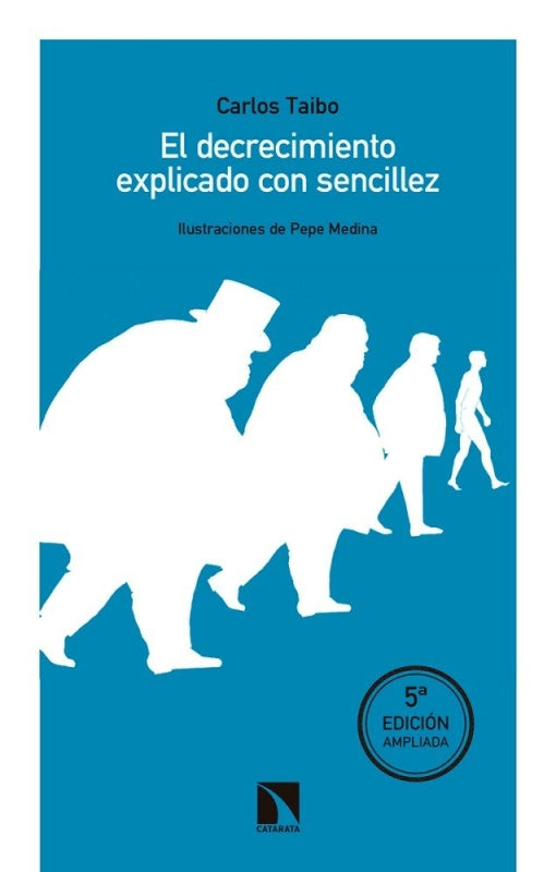 El Decrecimiento Explicado Con Sencillez Libro