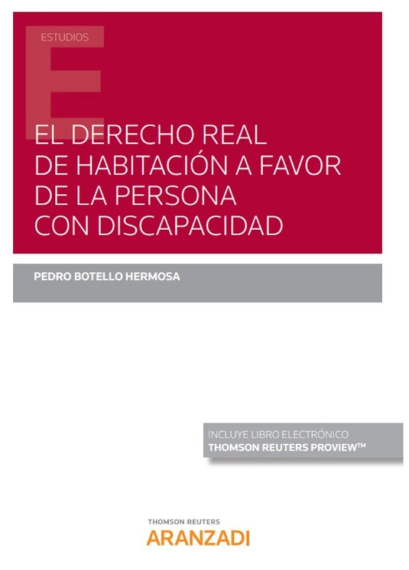 El Derecho Real De Habitación A Favor La Persona Con Discapacidad (Papel + E-Book) Libro