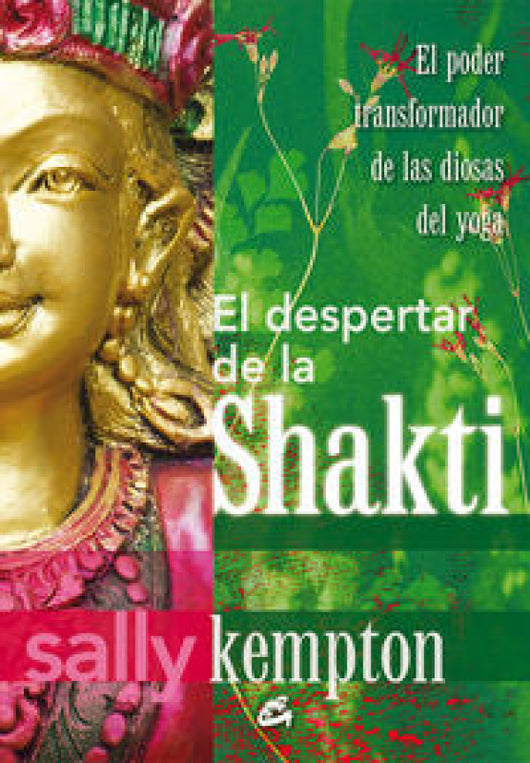 El Despertar De La Shakti Libro