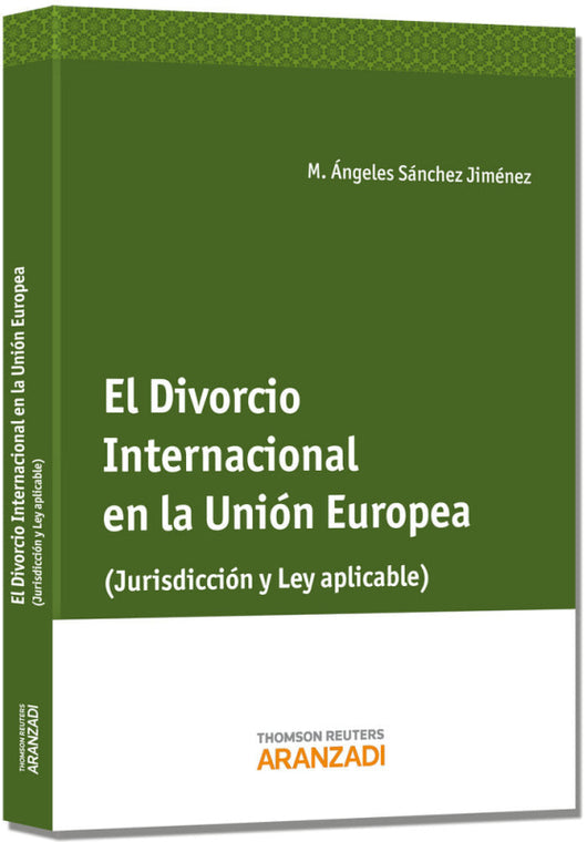 El Divorcio Internacional En La Unión Europea Libro