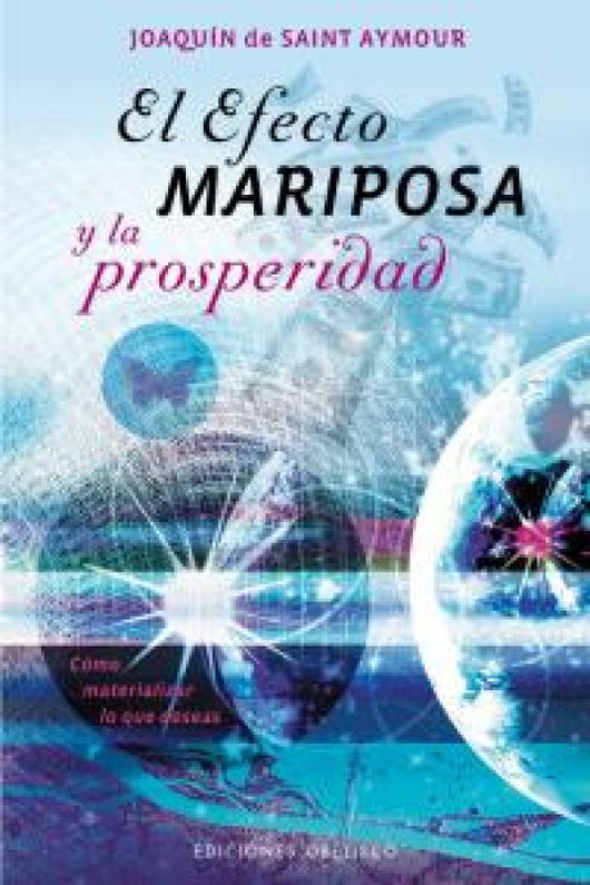 El Efecto Mariposa Y La Prosperidad Libro