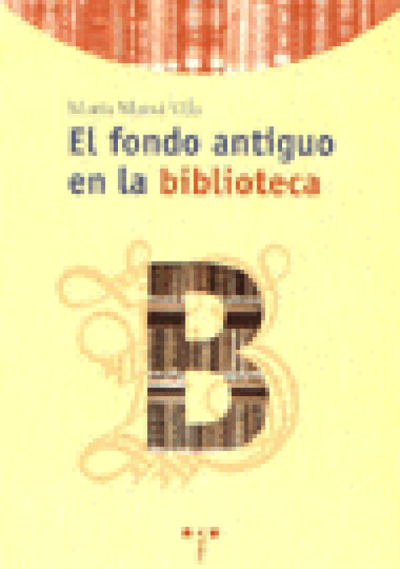 El Fondo Antiguo En La Biblioteca Libro