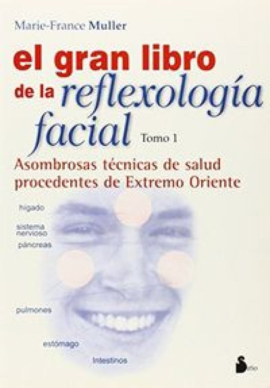 El Gran Libro De La Reflexología Facial Vol 2