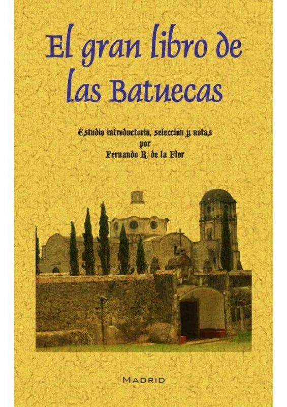 El Gran Libro De Las Batuecas Libro