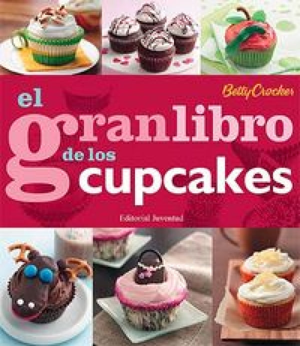 El Gran Libro De Los Cupcakes Libro