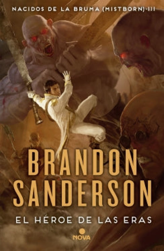 El Héroe De Las Eras (Nacidos La Bruma [Mistborn] 3) Libro