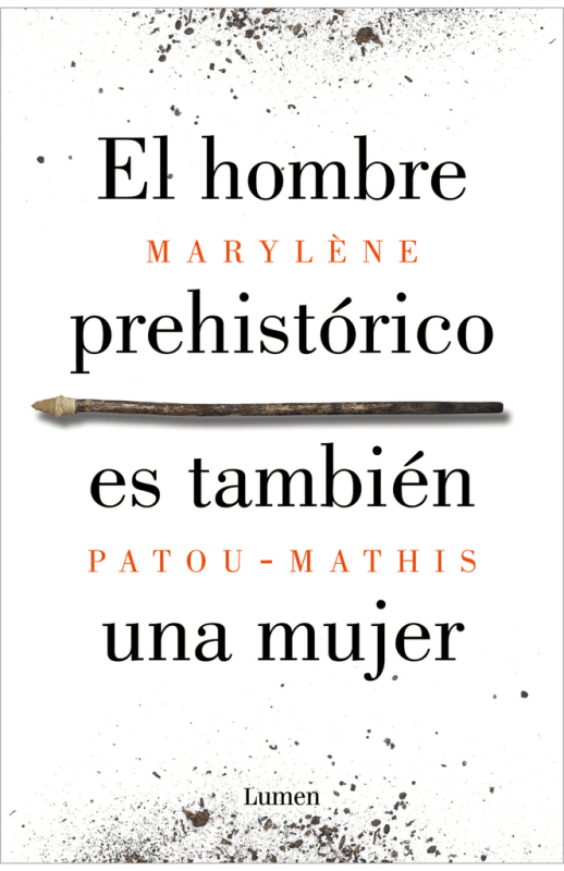 El Hombre Prehistórico Es También Una Mujer Libro