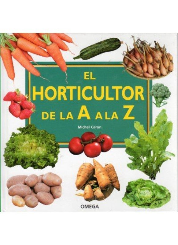 El Horticultor De La A Z Libro