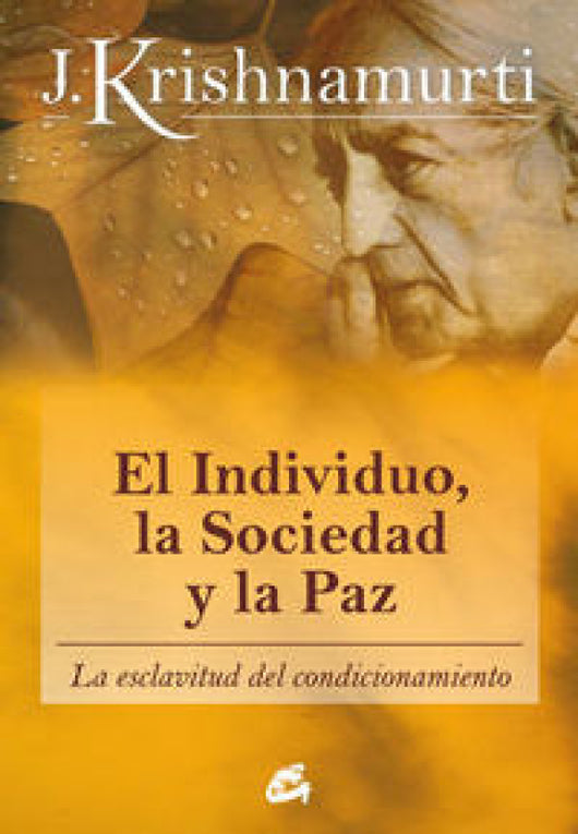 El Individuo La Sociedad Y Paz Libro