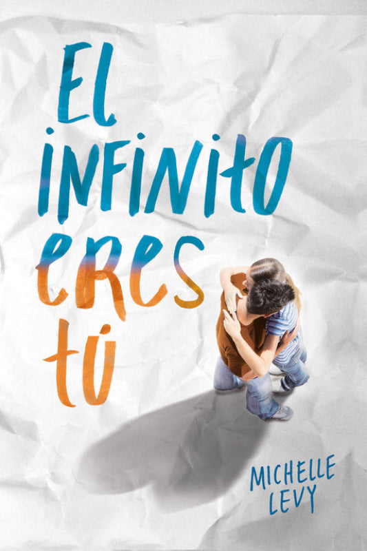 El Infinito Eres Tú Libro