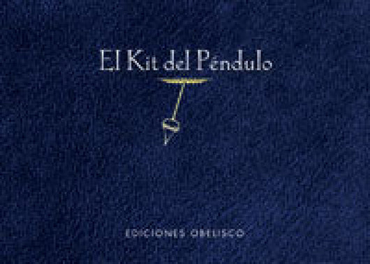 El Kit Del Péndulo (Incluye Péndulo) Libro