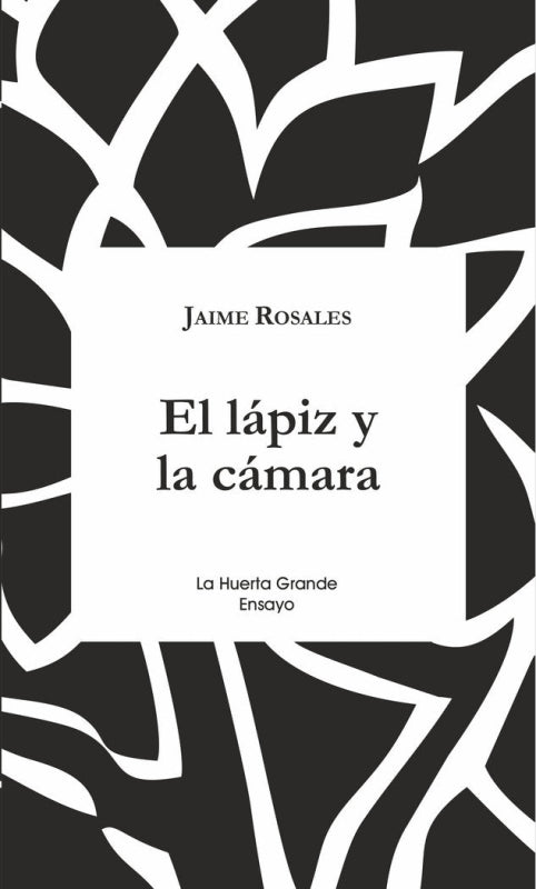 El Lápiz Y La Cámara Libro