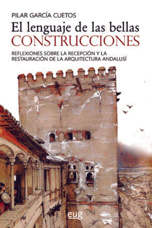 El Lenguaje De Las Bellas Construcciones Libro