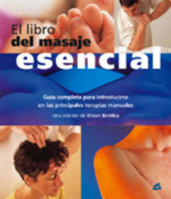 El Libro Del Masaje Esencial Libro