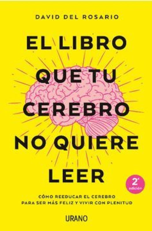 El Libro Que Tu Cerebro No Quiere Leer Libro