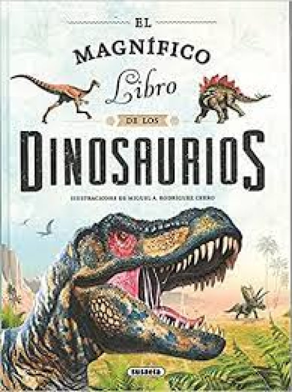 El Magnifico Libro De Los Dinosaurios Libro