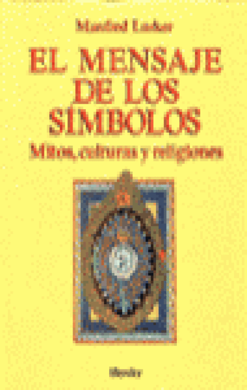 El Mensaje De Los Símbolos Libro