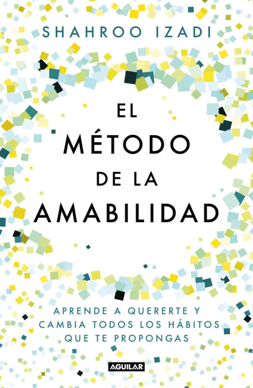 El Método De La Amabilidad Libro