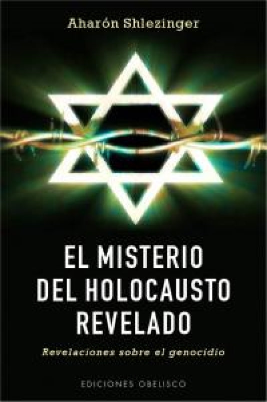 El Misterio Del Holocausto Revelado Libro