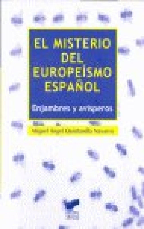 El Misterio Europe¡smo Español Libro