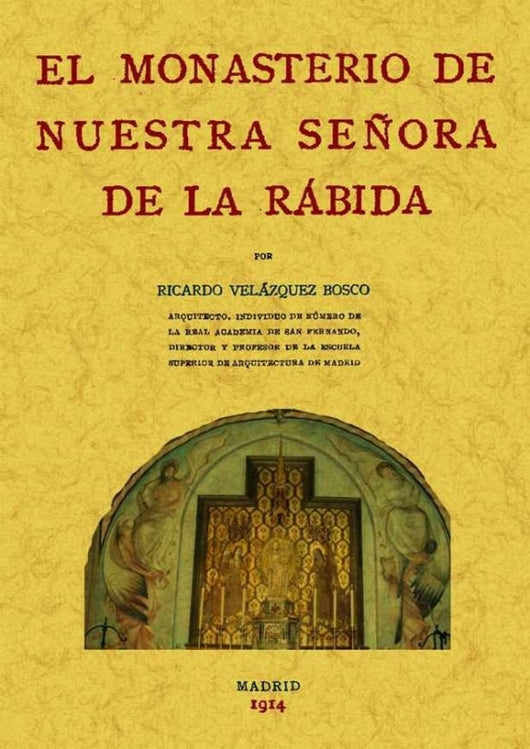 El Monasterio De Nuestra Señora La Rábida Libro