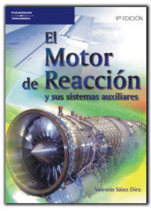 El Motor De Reacción Y Sus Sistemas Auxiliares Libro