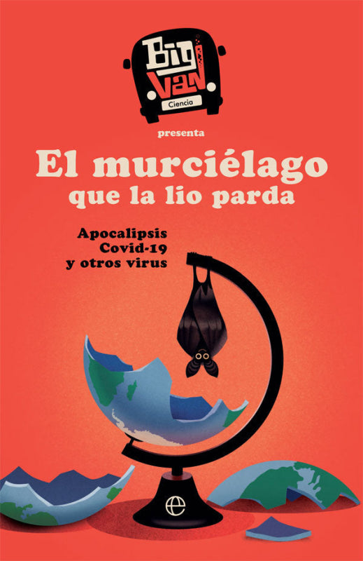 El Murcielago Que La Lio Parda Libro