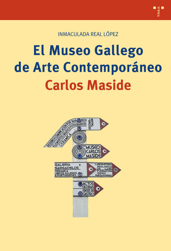 El Museo Gallego De Arte Contemporáneo Carlos Maside Libro