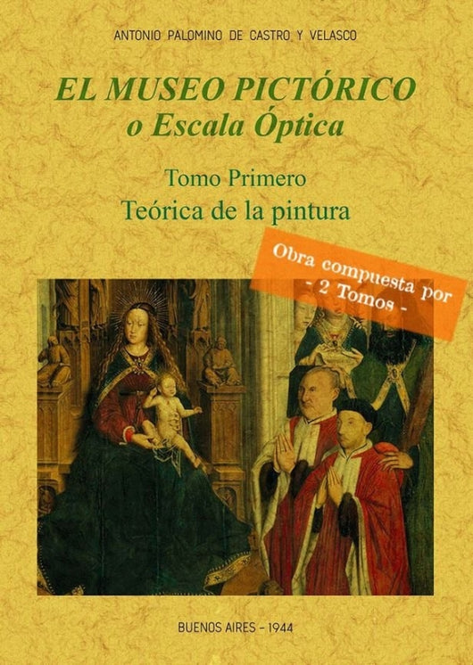 El Museo Pictórico O Escala Óptica (2 Tomos) Libro