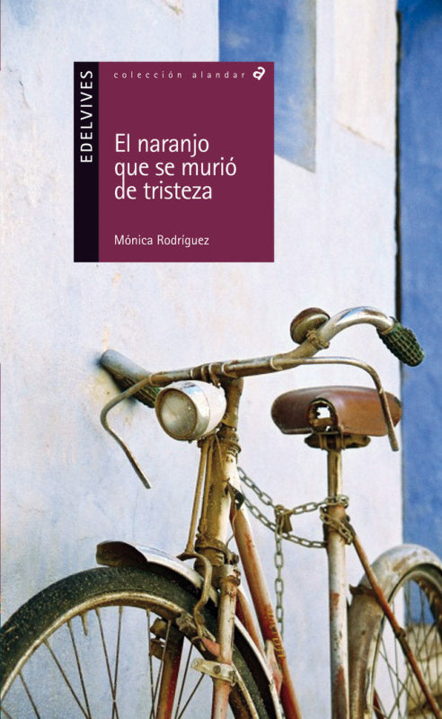 El Naranjo Que Se Murió De Tristeza Libro