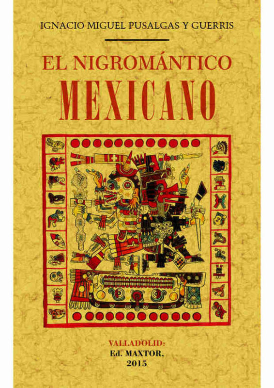 El Nigromantico Mexicano Libro