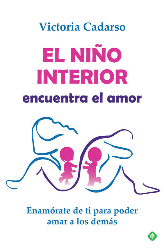 El Niño Interior Encuentra Amor Libro