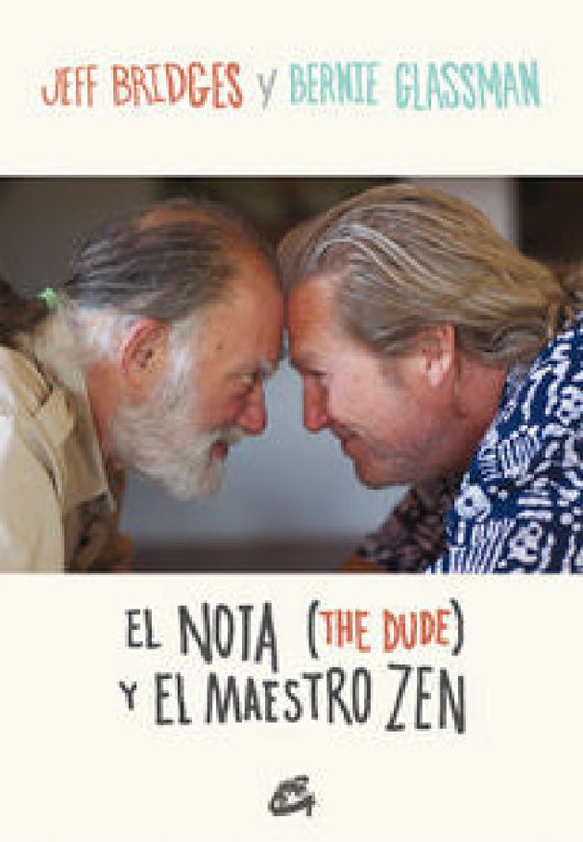 El Nota (The Dude) Y El Maestro Zen Libro