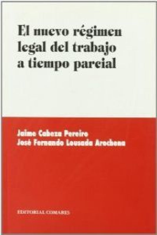 El Nuevo Regimen De Trabajo A Tiem Libro