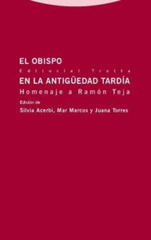 El Obispo En La Antigüedad Tardía Libro