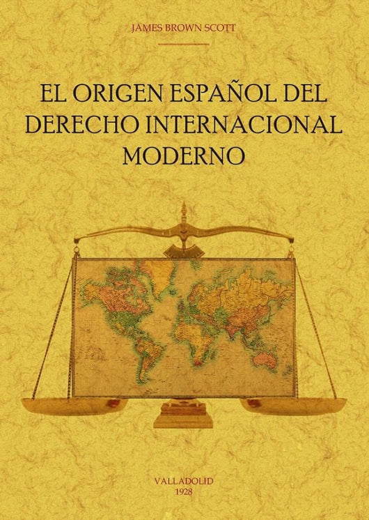 El Origen Español Del Derecho Internacional Moderno Libro