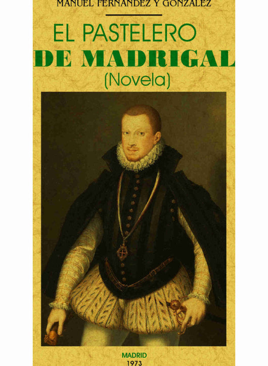 El Pastelero De Madrigal Libro