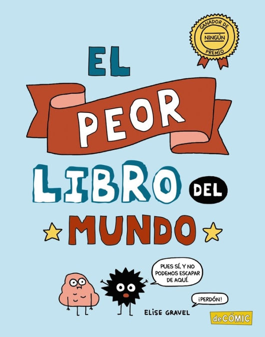 El Peor Libro Del Mundo Libro