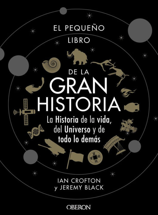 El Pequeño Libro De La Gran Historia Libro