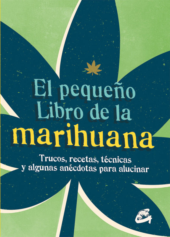 El Pequeño Libro De La Marihuana Libro