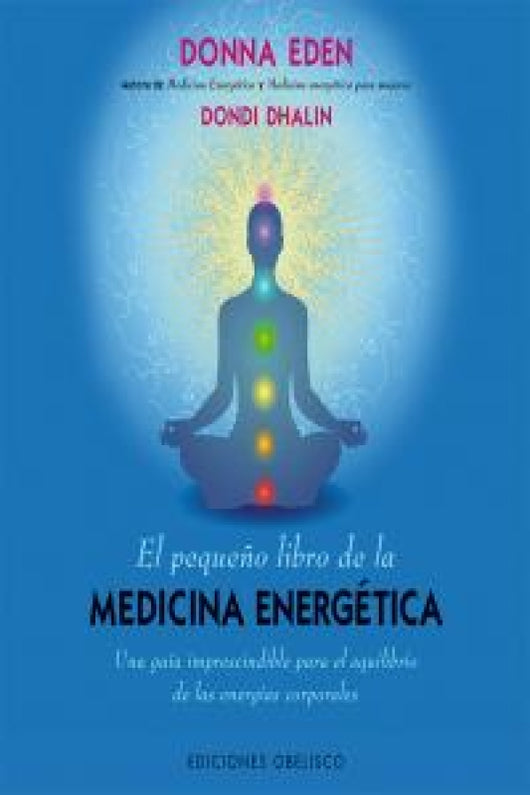 El Pequeño Libro De La Medicina Energética