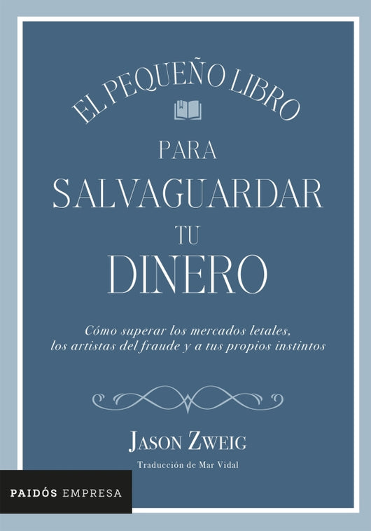 El Pequeño Libro Para Salvaguardar Tu Dinero Libro