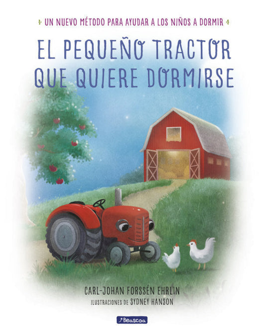 El Pequeño Tractor Que Quiere Dormirse Libro