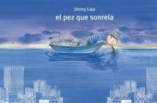 El Pez Que Sonreía (Ne) Libro