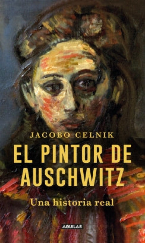 El Pintor De Auschwitz Libro