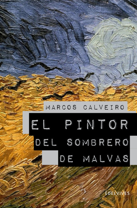 El Pintor Del Sombrero De Malvas (Premio Lazarillo 2009) Libro