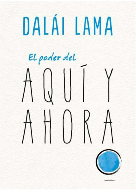 El Poder Del Aquí Y Ahora Libro