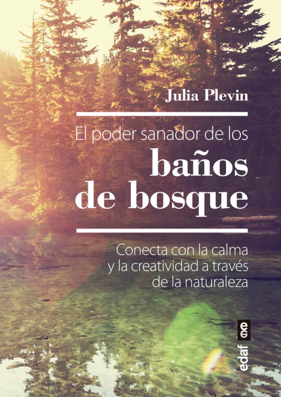 El Poder Sanador De Los Baños Bosque Libro